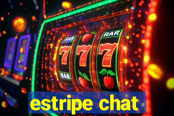 estripe chat